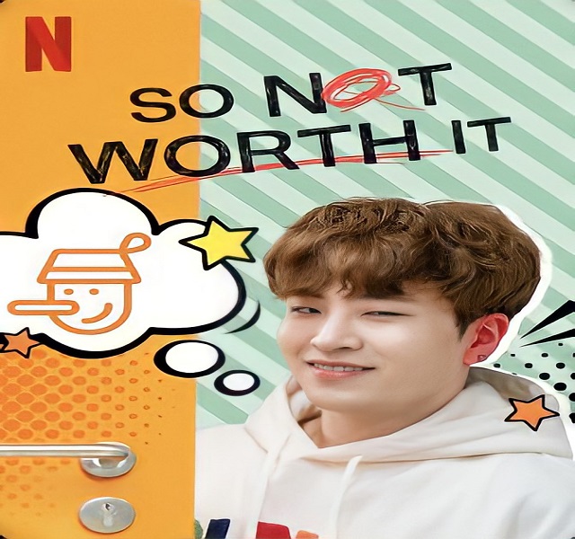 So Not Worth It วัยใสๆ หัวใจสุดเปิ่น ซับไทย Ep.1-12 (จบ)