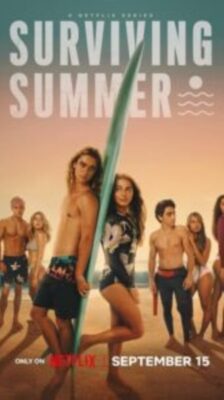 Surviving Summer (2022) ซัมเมอร์ท้าร้อน (ซับไทย) จบ